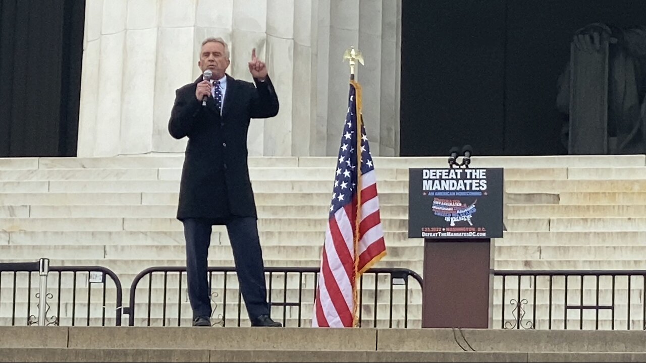 RFK Jr. Speaks at ‘Defeat the Mandates’ Protest in DC 1-23-2022