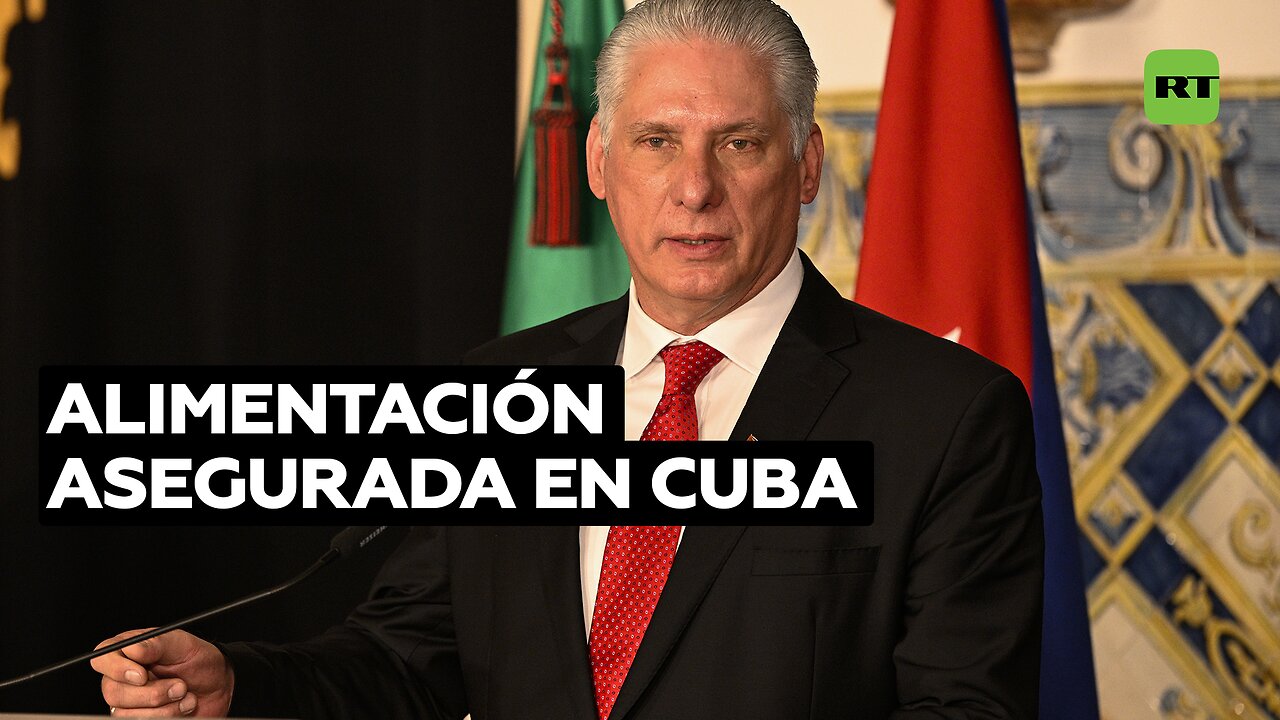 Cuba asegura alimentación bajo bloqueo de EE.UU.