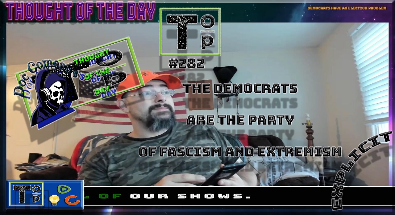 282 The Democrats and the Party of Fascism and Estremism (Explicit)