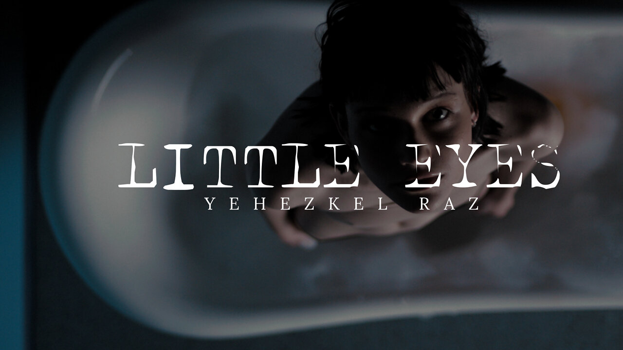 “Little Eyes” by Yehezkel Raz