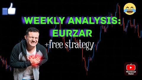 EURZAR | WEEKLY ANALYSIS | FREE STRATEGY