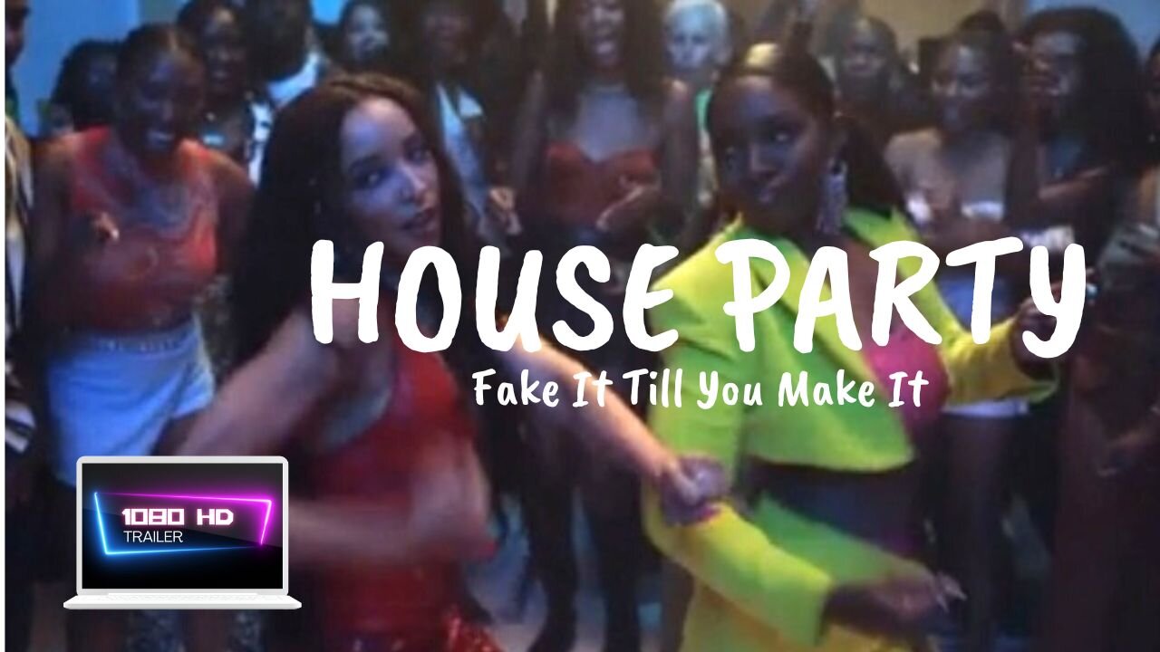 HOUSE PARTY : Fake It Till You Make It - MOVIE TRAILER (2023) (US)