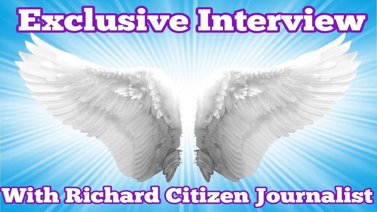 Exclusive Interview with Richard Citizen Journalist