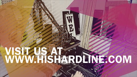 VISIT: www.HisHardLine.com