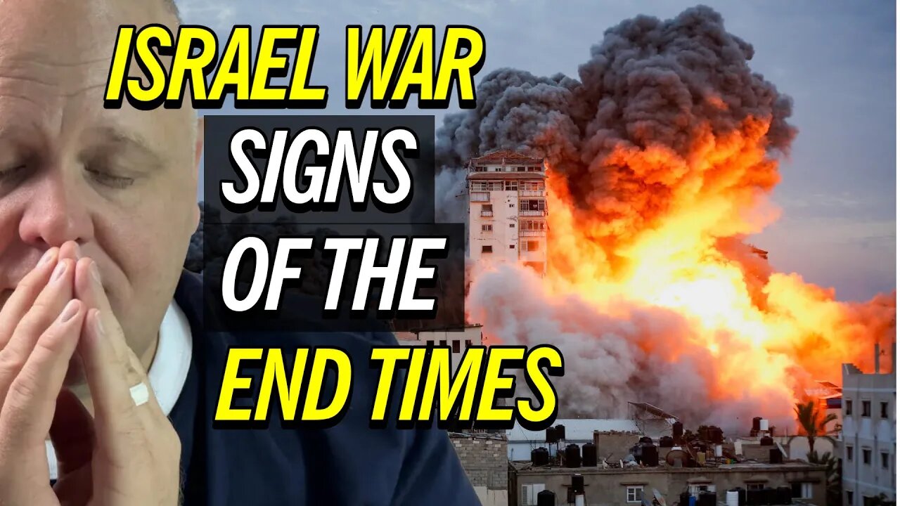 Israel is at War: Signs of the End Times