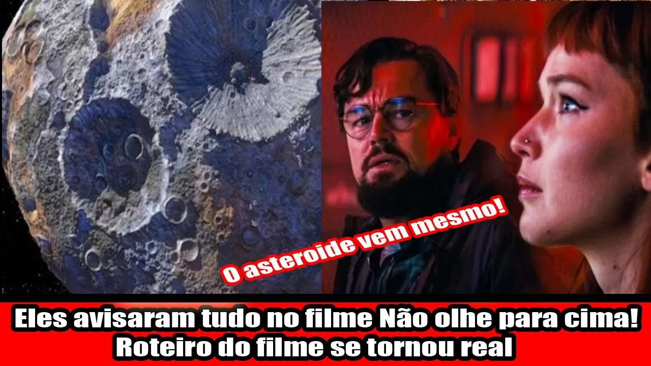 Eles avisaram tudo no filme Não olhe para cima! Roteiro do filme se tornou real