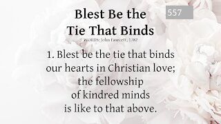 Blest Be the Tie That Binds