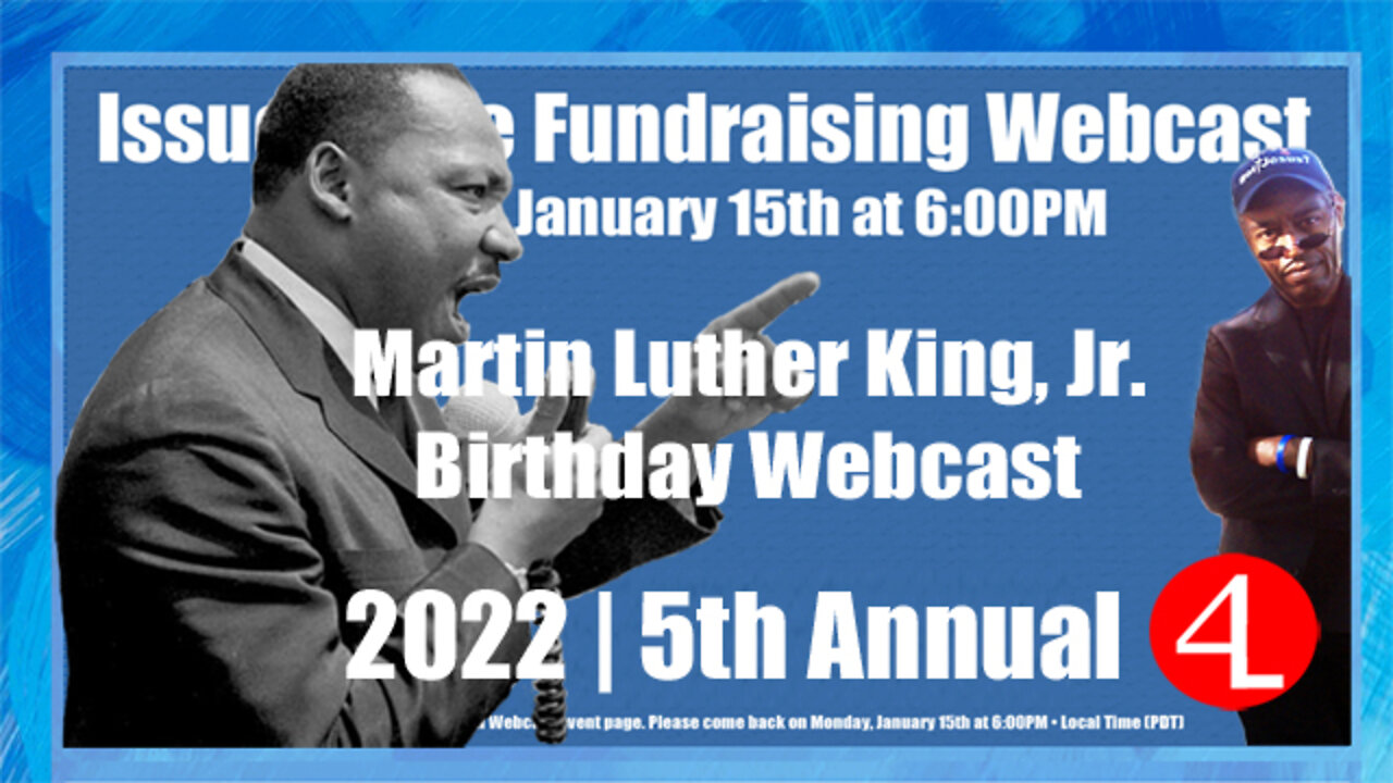 2022 || Martin Luther King, Jr.'s Birthday Webcast