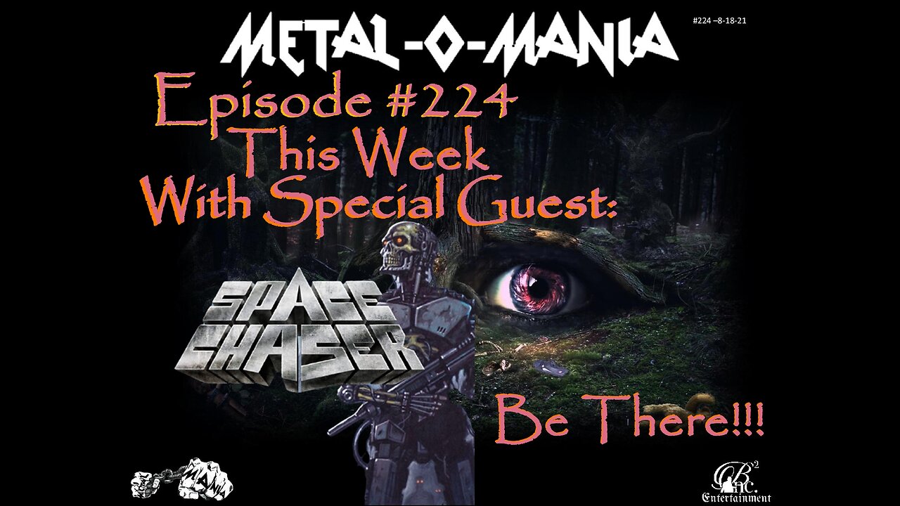 #224 - Metal-O-Mania - Special Guest: Space Chaser