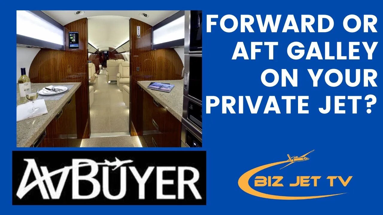 Front or Aft Galley on Your Private Jet?