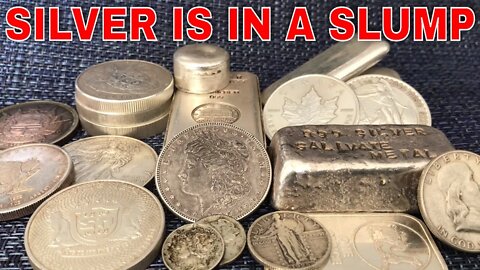 Silver Is In A Slump (But Don't Lose Heart!)