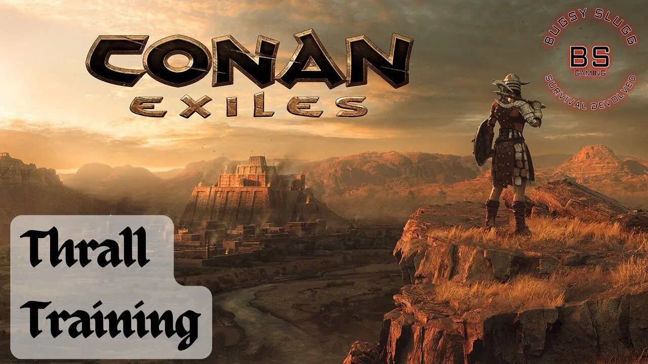 Conan Exiles Thrall Training