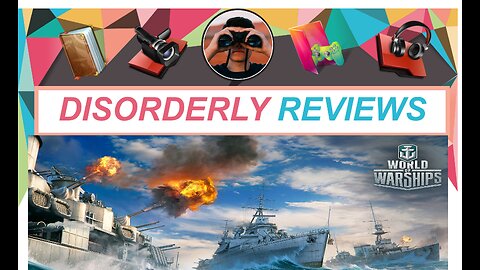 WORLD OF WARSHIPS Disorderly Review (FREE DOWNLOAD Get it while its hot) EPIC GAMES