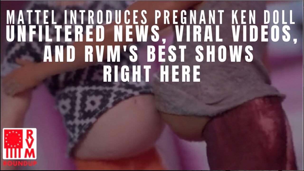 Headline Highlights: Unfiltered News, Viral Videos, and RVM's Best Shows | RVM Roundup With Chad Caton