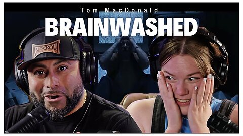 BrainWashed Tom MacDonald New reaction