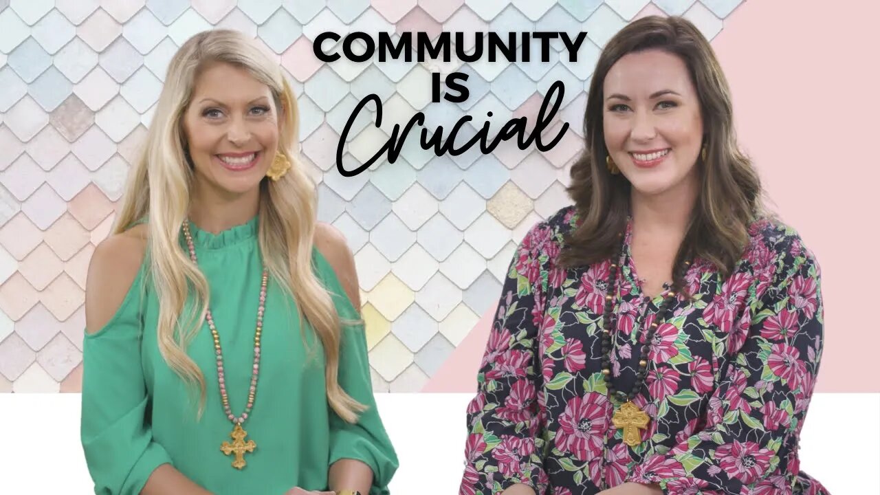 Daily Devotional for Women: Community is Crucial