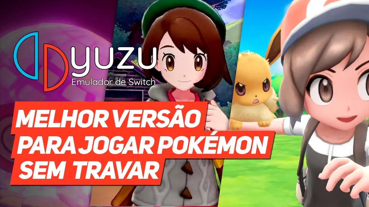 YUZU | MELHOR VERSÃO DO EMULADOR PARA JOGAR POKÉMON NO PC [SEM TRAVAR]