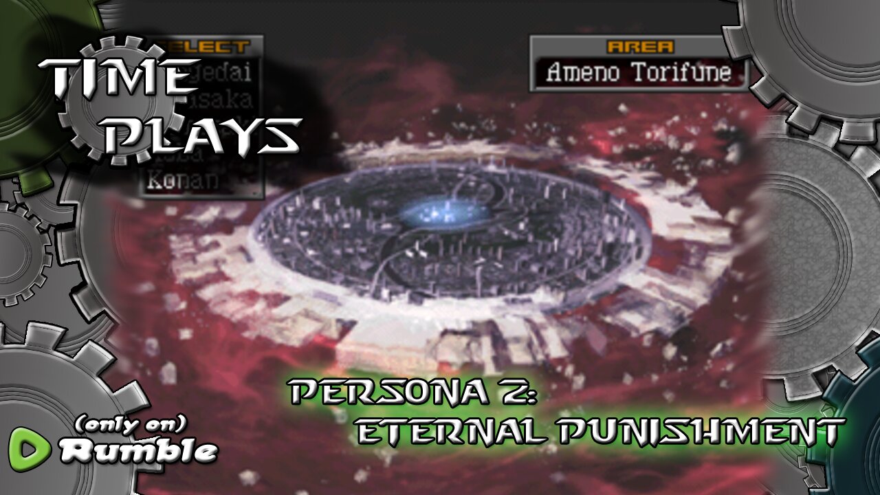 Time Plays - Persona 2: Eternal Punishment. THE END?