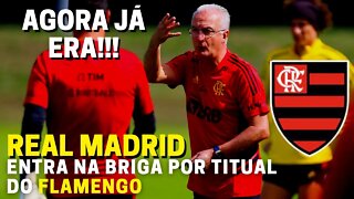 AGORA JÁ ERA! REAL MADRID ENTRA NA BRIGA POR TITULAR DO FLAMENGO - É TRETA!!!