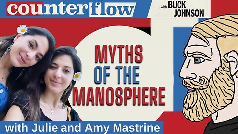 Myths of the Manosphere with Julie and Amy Mastrine