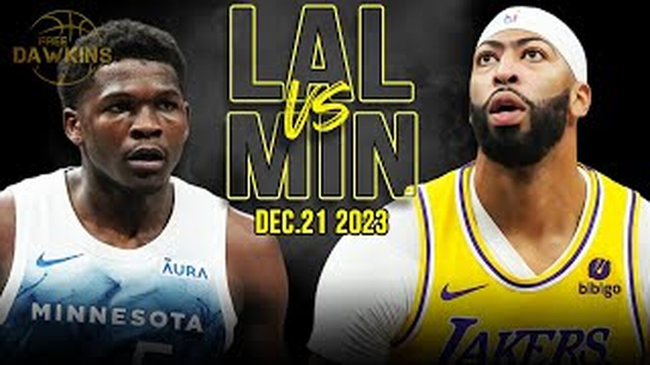 Los Angeles Lakers vs Minnesota Timberwolves Full Game Highlights | December 21, 2023 | FreeDawkins