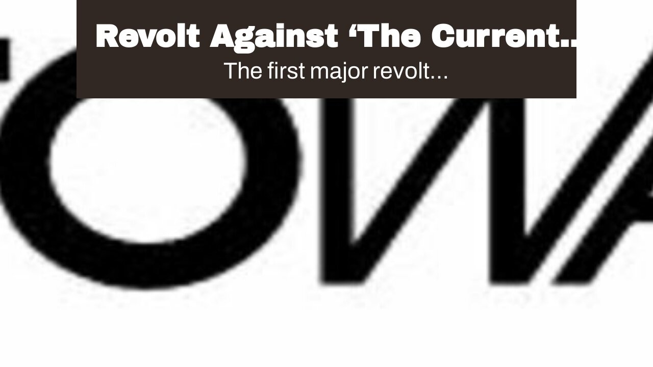 Revolt Against ‘The Current Thing’