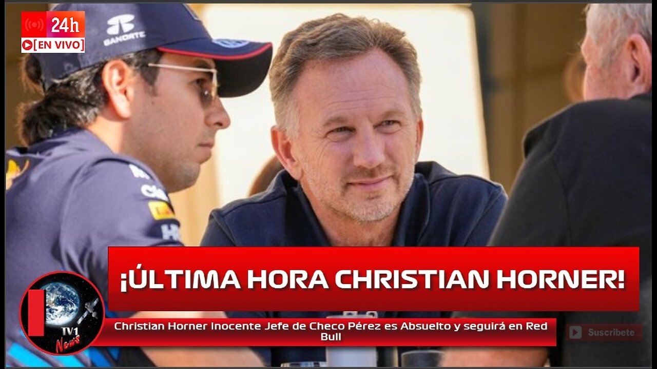 Christian Horner Inocente Jefe de Checo Pérez es Absuelto y seguirá en Red Bull