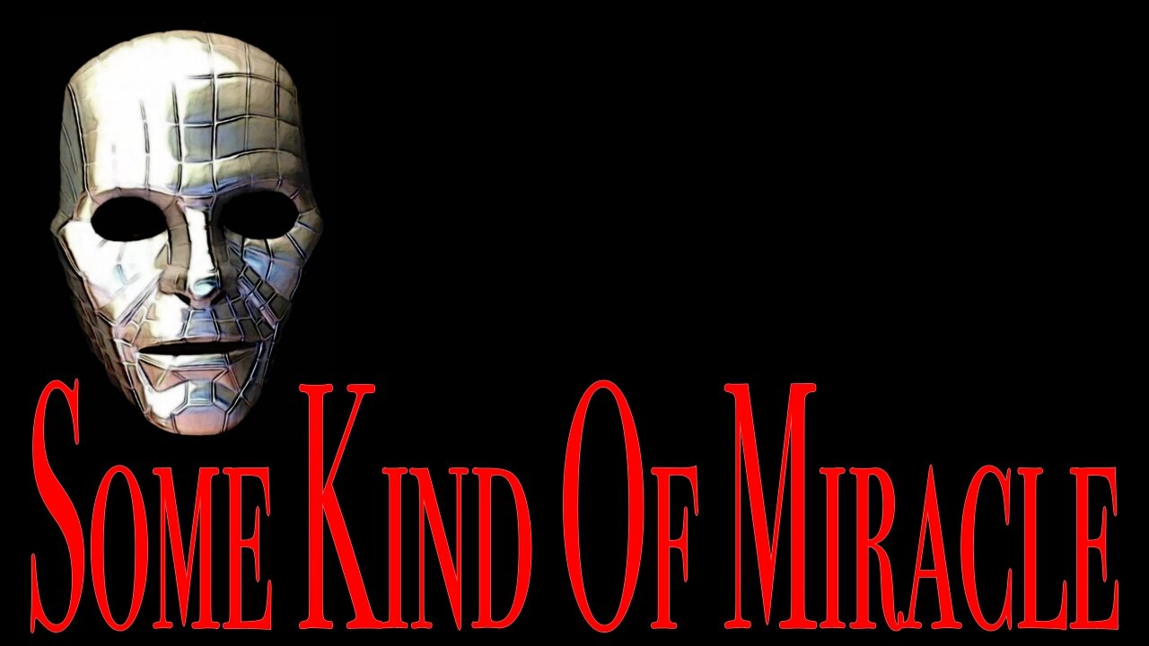 Some Kind Of Miracle - James Porter