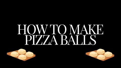 How to make pizza balls