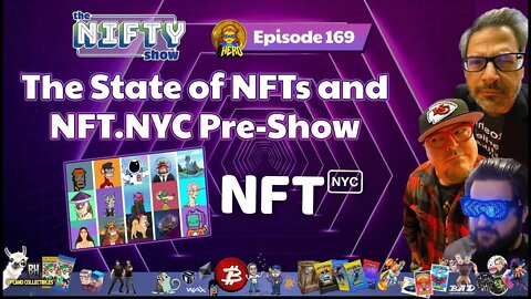 The State of NFTs and NFT.NYC Pre-Show