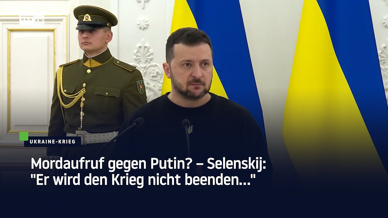 Mordaufruf gegen Putin? – Selenskij: "Er wird den Krieg nicht beenden…"