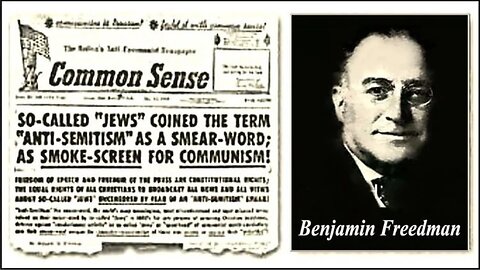 Benjamin H. Freedman: 1961 Willard Hotel Speech (Full Unedited)-Genesis WWI WWII and WWIII 2 hrs. 45 min.