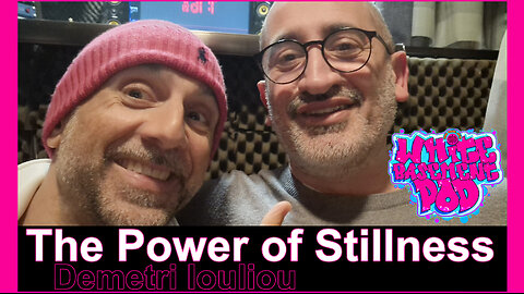 #28 The Power of Stillness - Demetri Iouliou