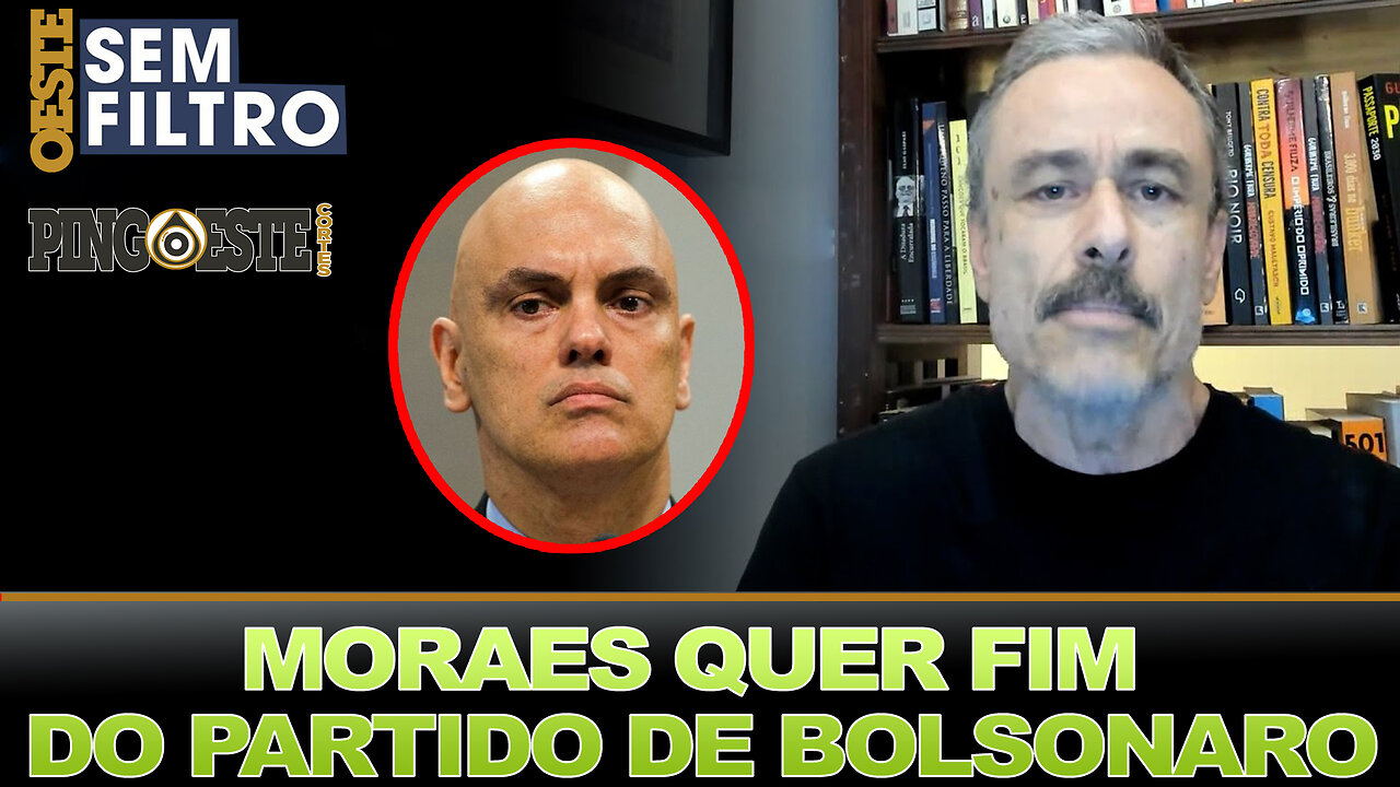 Alexandre de Moraes quer extinguir o Partido Liberal de Bolsonaro [FIUZA]