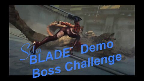 Stellar Blade Demo Boss Challenge 🤣