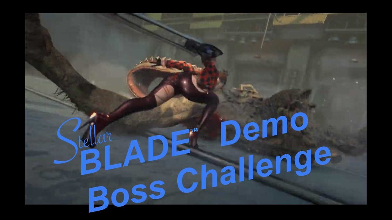 Stellar Blade Demo Boss Challenge 🤣