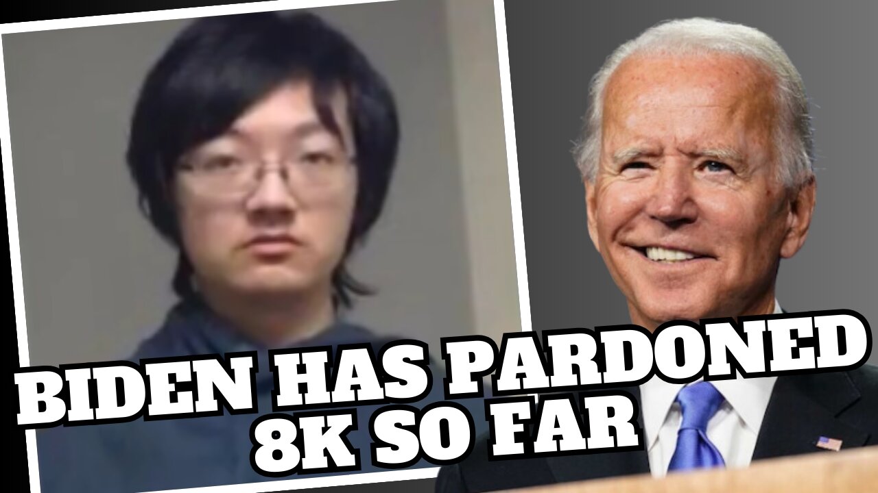 Biden Gave a Pardon to a Chinese National & Commutes Sentence of Disgraced PA Judge