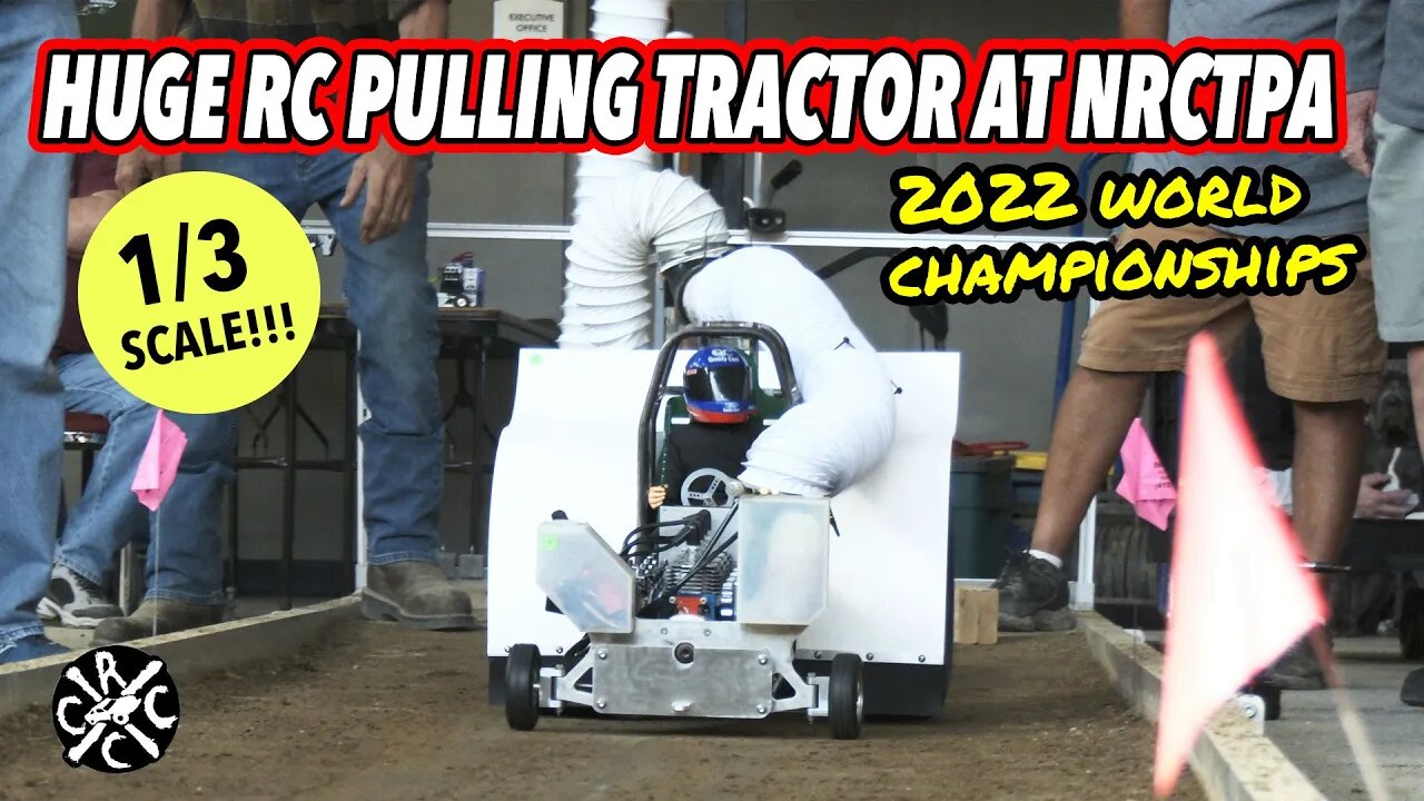 Huge 1/3 Scale Pulling Tractor at the 2022 NRCTPA World Championships