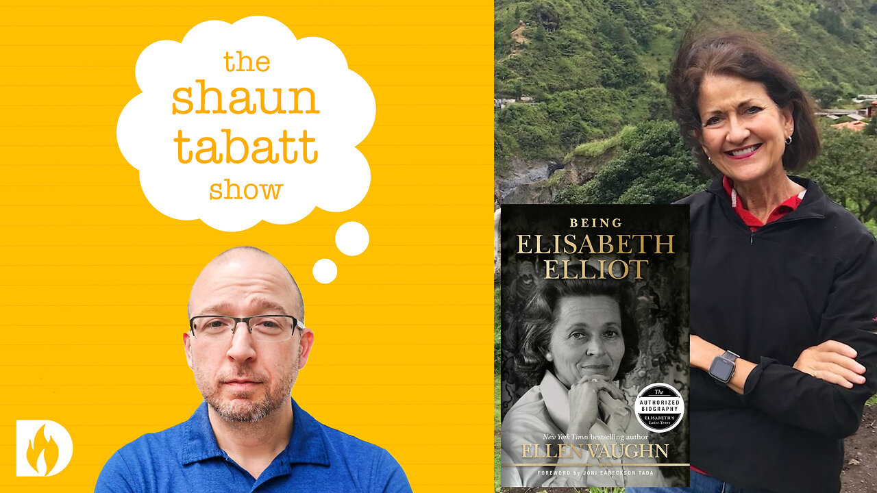 Ellen Vaughn - Elisabeth Elliot's Later Years | Shaun Tabatt Show #podcast