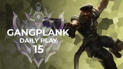 AC | DAILY GANGPLANK PLAY 15 - DARIUS MATCH-UP