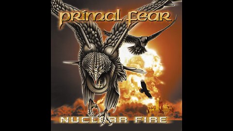 Primal Fear - Nuclear Fire