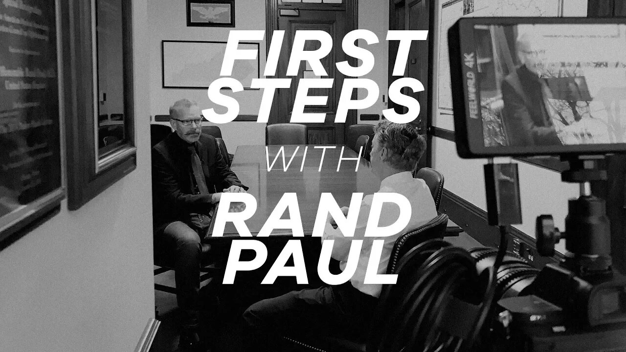 First Steps with Senator Rand Paul