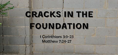 Cracks In The Foundation