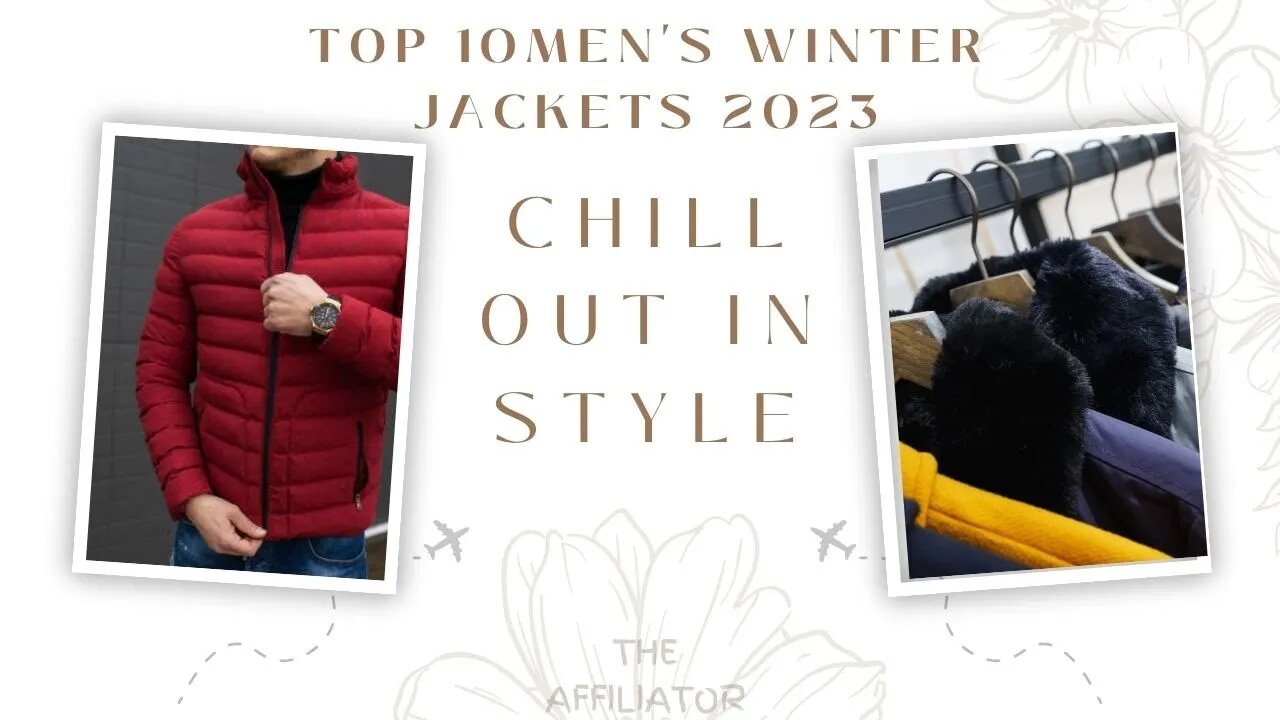 Top 10 Men's Winter Jackets 2023