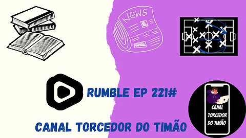 Boletim diário do torcedor do timão221#