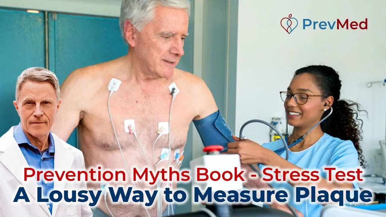 Prevention Myths Book – Stress test, a lousy way to measure plaque