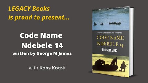 Legacy Books - Code Name Ndebele 14 - George M James