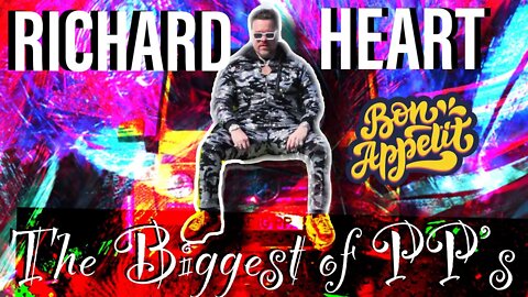 RICHARD HEART - The Biggest of PPs || An Official Unofficial Dickumentary!