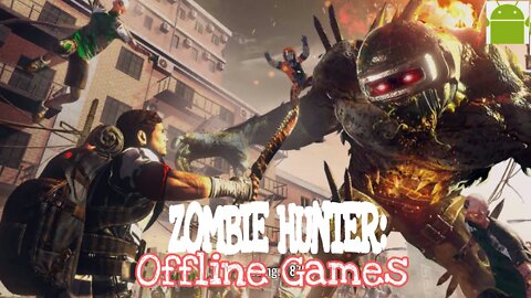 ZOMBIE HUNTER: Offline Games - for Android