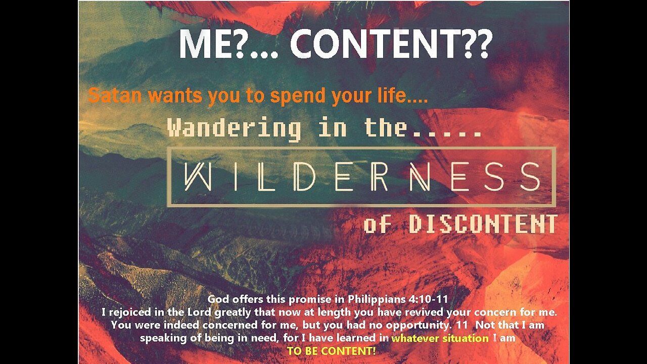 The Wilderness of DISCONTENT